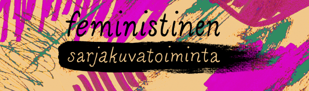 Feministinen sarjakuvatoiminta / Femicomix Finland